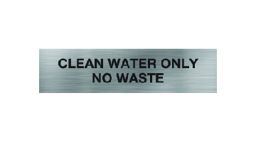 Clean Water Only No Waste Sign